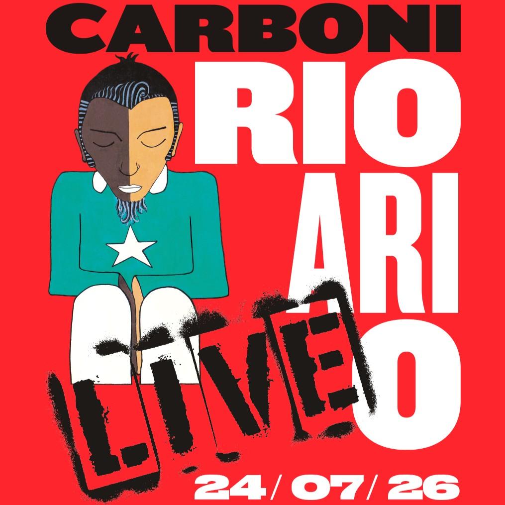 Luca Carboni “RIO ARI O LIVE”