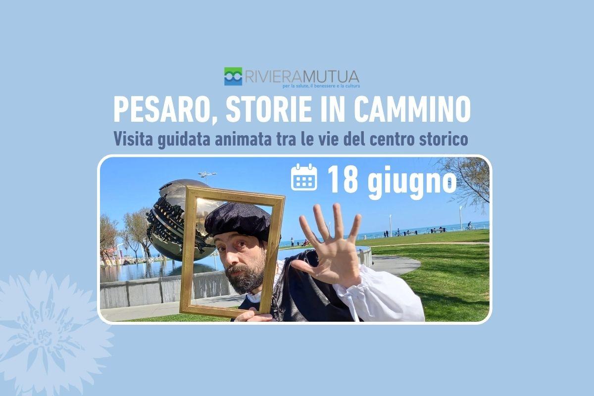 🎭 Pesaro, storie in cammino - 18/06/2026