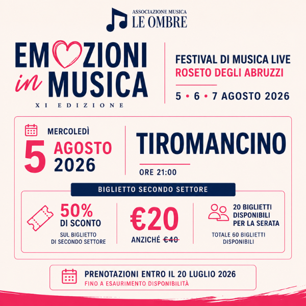 "Emozioni in Musica" 2026 🎤 Mercoledì 5 agosto 2026 Tiromancino